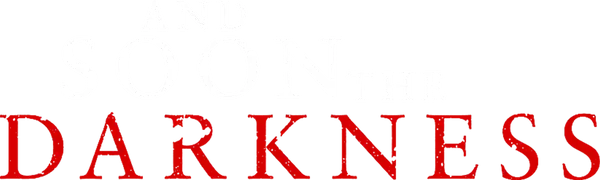 And Soon The Darkness