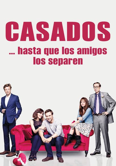 Casados hasta que los amigos los separen (Doblado)