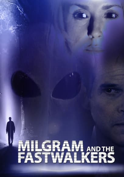 Milgram and the Fastwalkers