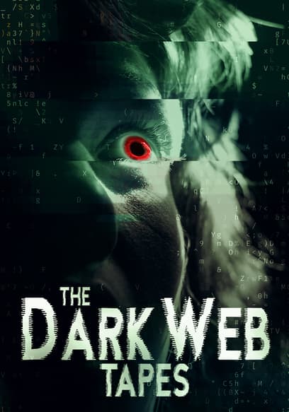 The Dark Web Tapes