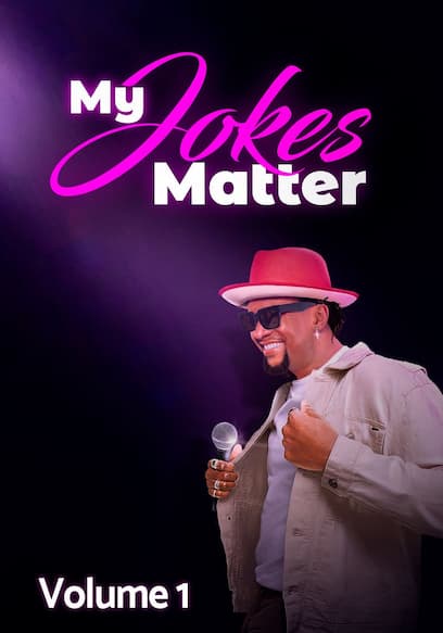 My Jokes Matter: Volume 1
