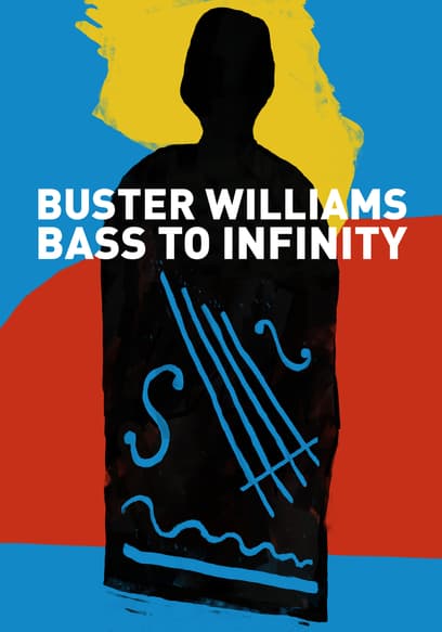 Buster Williams Bass to Infinity