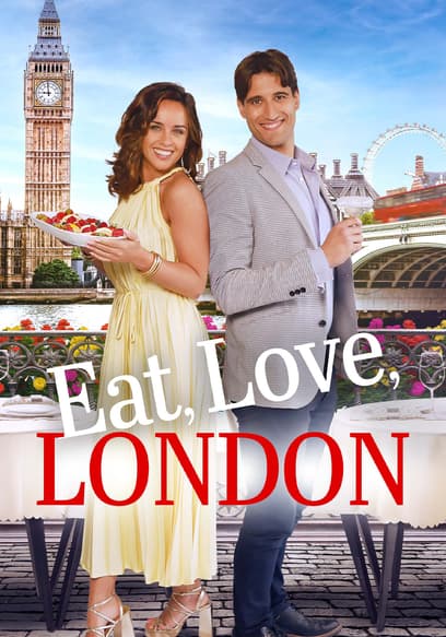 Eat, Love, London