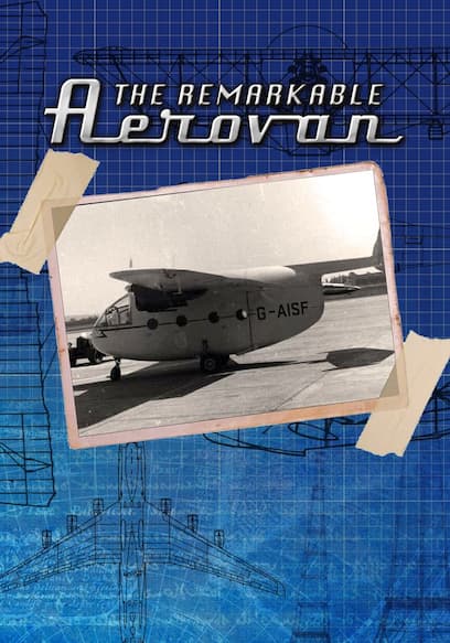 The Remarkable Aerovan