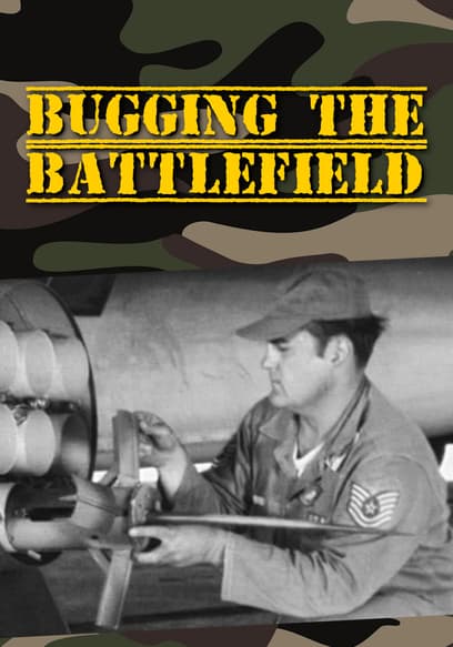 Bugging the Battlefield