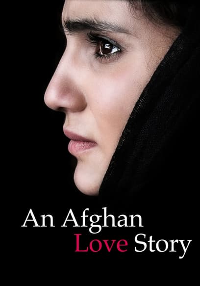 An Afghan Love Story