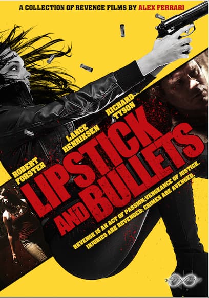 Lipstick & Bullets