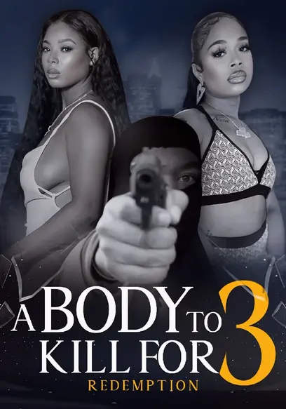A Body to Kill for 3: Redemption