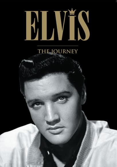 Elvis: The Journey