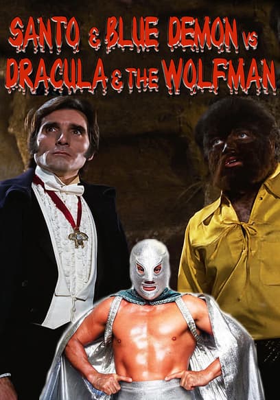 Santo and Blue Demon vs. Dracula and the Wolf Man poster
