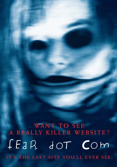 Fear Dot Com