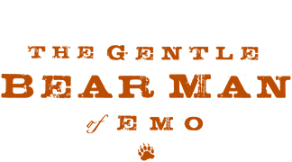 The Gentle Bear Man of Emo