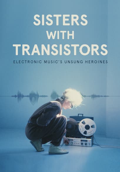 Sisters With Transistors
