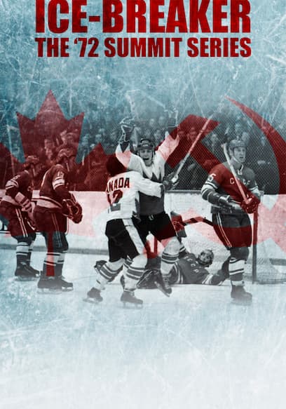 Ice Breaker: The '72 Summit Series