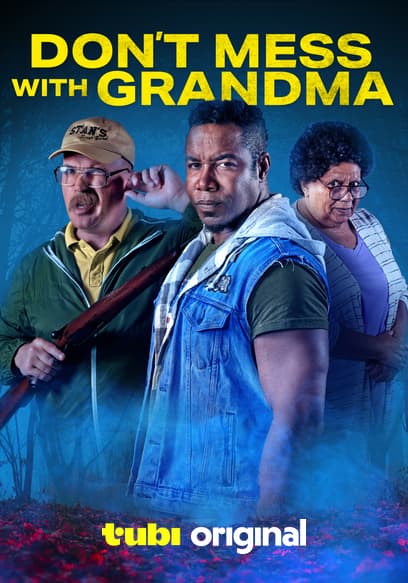 Don't Mess With Grandma