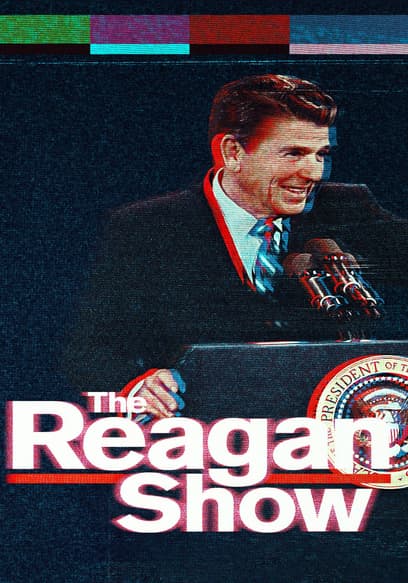 The Reagan Show