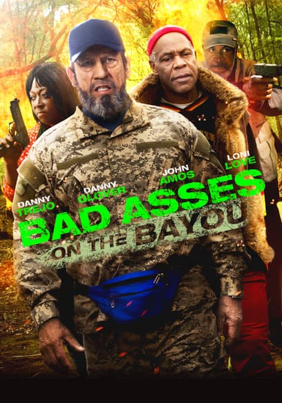 Bad Ass 3: Bad Asses on the Bayou