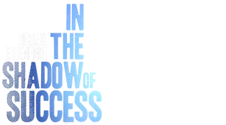Robert Kennedy: In the Shadow of Success