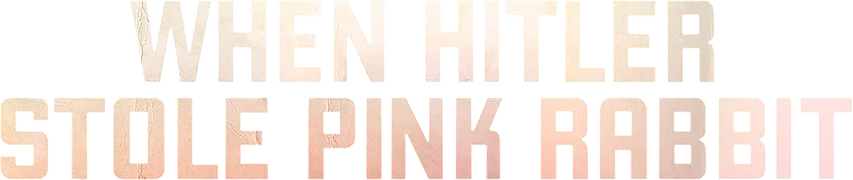 When Hitler Stole Pink Rabbit
