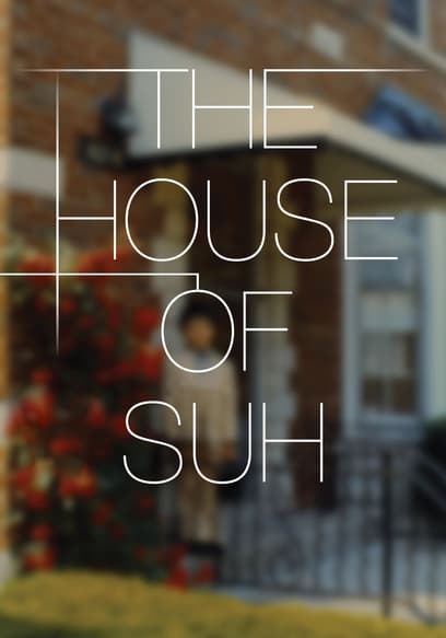 The House of Suh