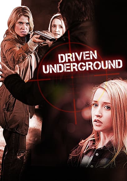 Driven Underground