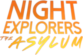 Night Explorers: The Asylum