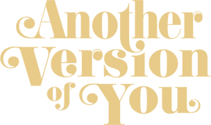 Another Version of You