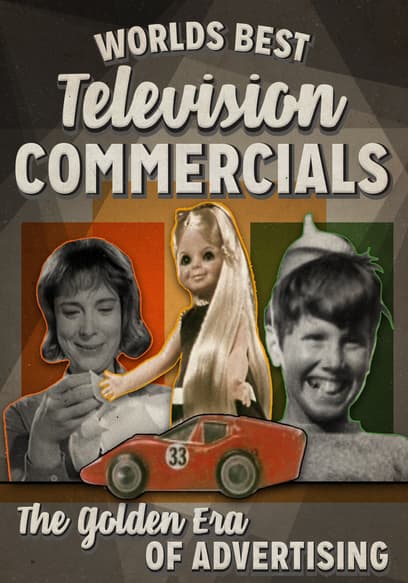 World's Best Television Commercials - the Golden Era of Advertising