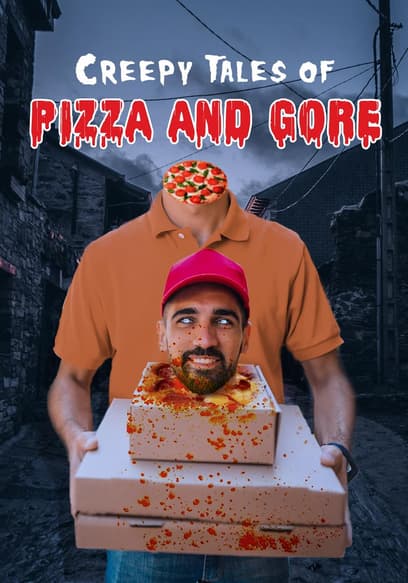 Creepy Tales of Pizza and Gore poster