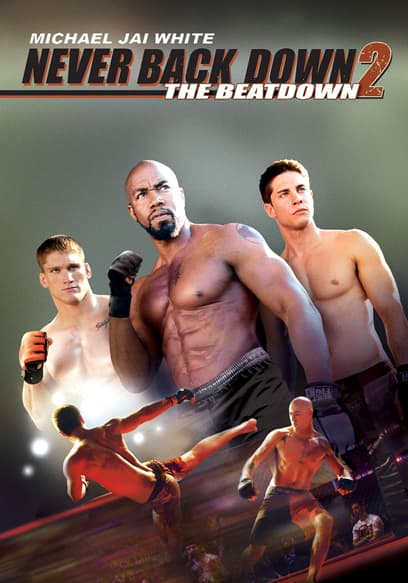 Never Back Down 2: The Beatdown