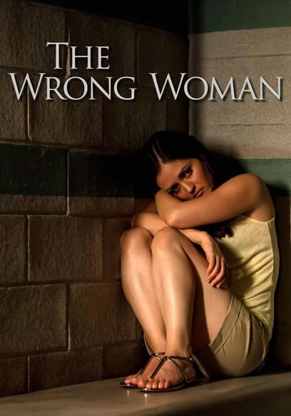 The Wrong Woman