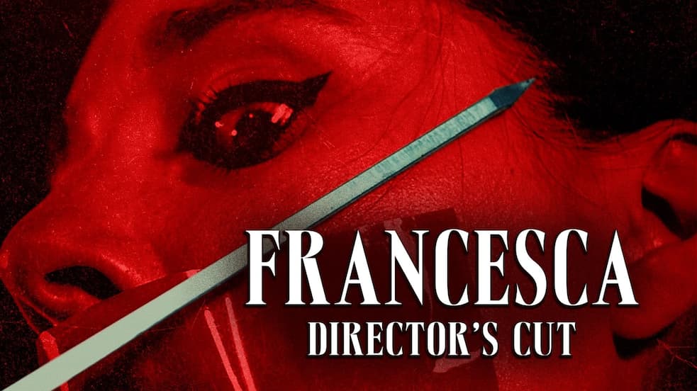 Ver Francesca: Director's Cut (2026) - Películas gratis | Tubi