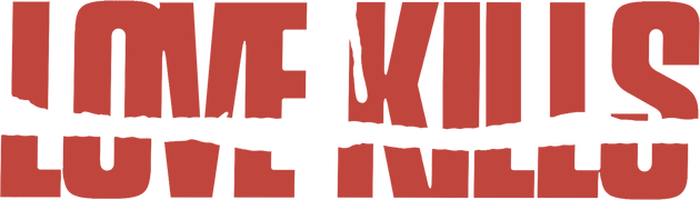 Love Kills