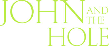 John and the Hole