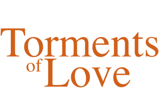 Torments of Love