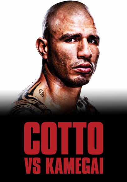 World Championship Boxing: Miguel Cotto vs. Yoshihiro Kamegai