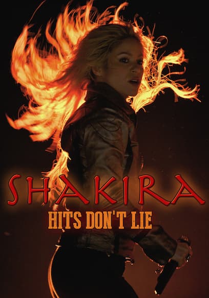 Shakira: Hits Don't Lie