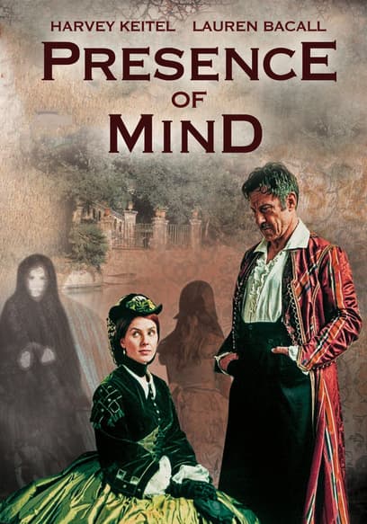 Presence of Mind