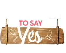Dare to Say Yes