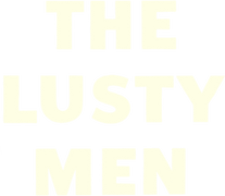 The Lusty Men