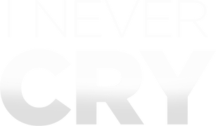 I Never Cry