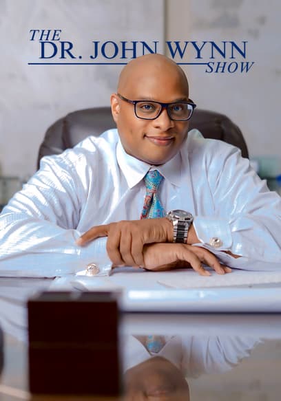 The Dr. John Wynn Show
