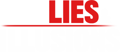 Lies and Illusions