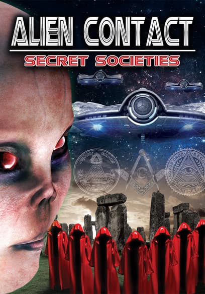 Alien Contact: Secret Societies