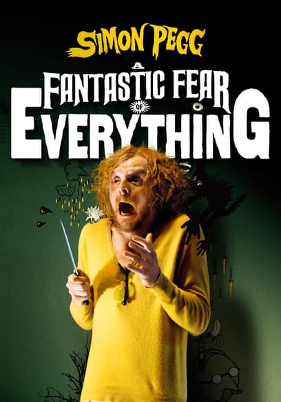 A Fantastic Fear of Everything poster