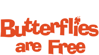 Butterflies Are Free