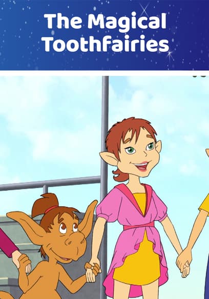 The Magical Toothfairies