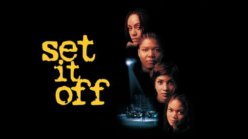 Watch Set It Off (1996) Free Movies Tubi