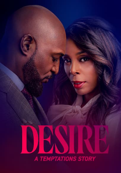 Desire: A Temptations Story