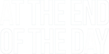 At the End of the Day